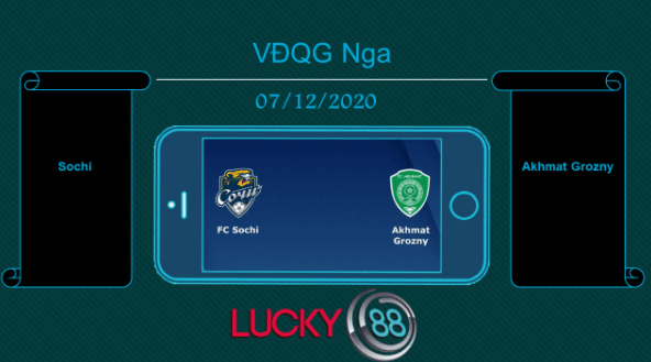 LUCKY88 Sochi vs Akhmat Grozny , Tip bóng đá miễn phí ngày 07/12/2020