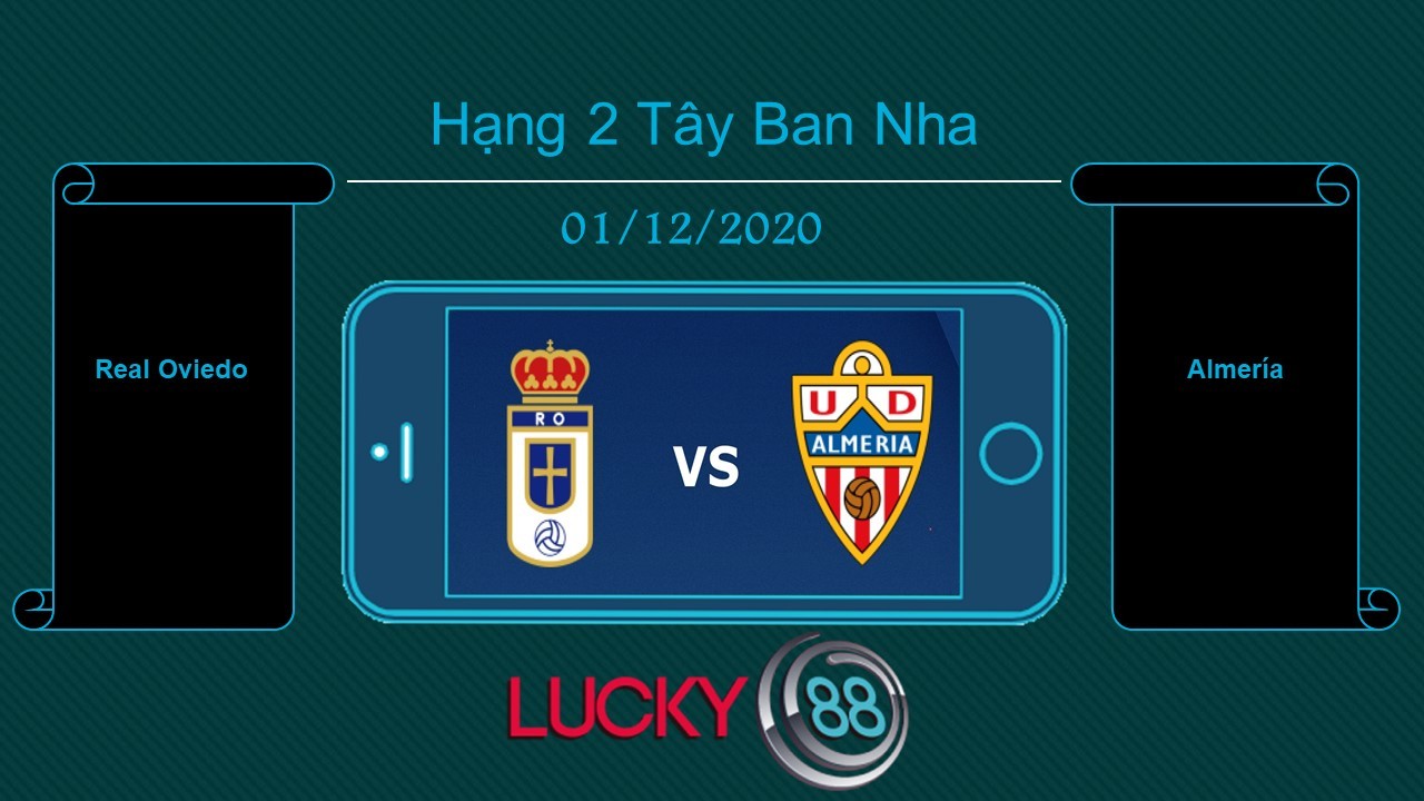 LUCKY88 Real Oviedo vs Almería , Tip bóng đá miễn phí ngày 01/12/2020