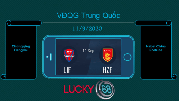 LUCKY88 Chongqing Dangdai vs Hebei China Fortune , Tip bóng đá miễn phí ngày 11/09/2020