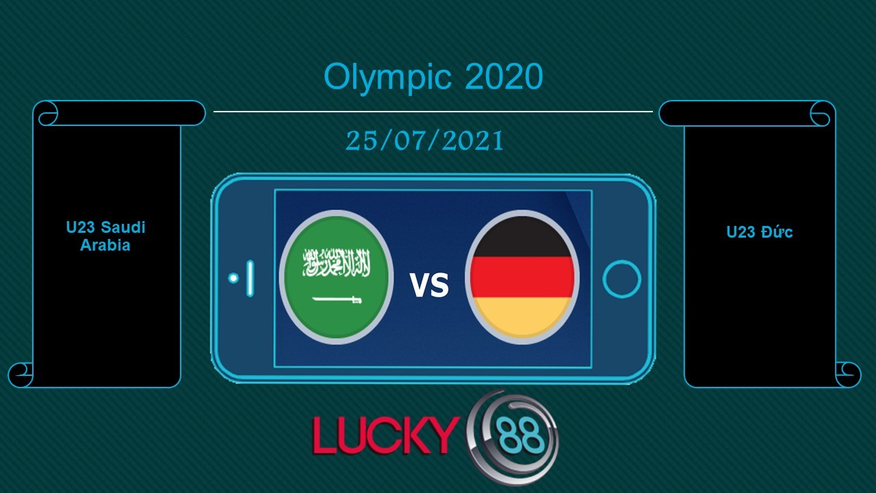 LUCKY88 U23 Saudi Arabia vs U23 Đức  , Tip bóng đá miễn phí ngày 25/07/2021