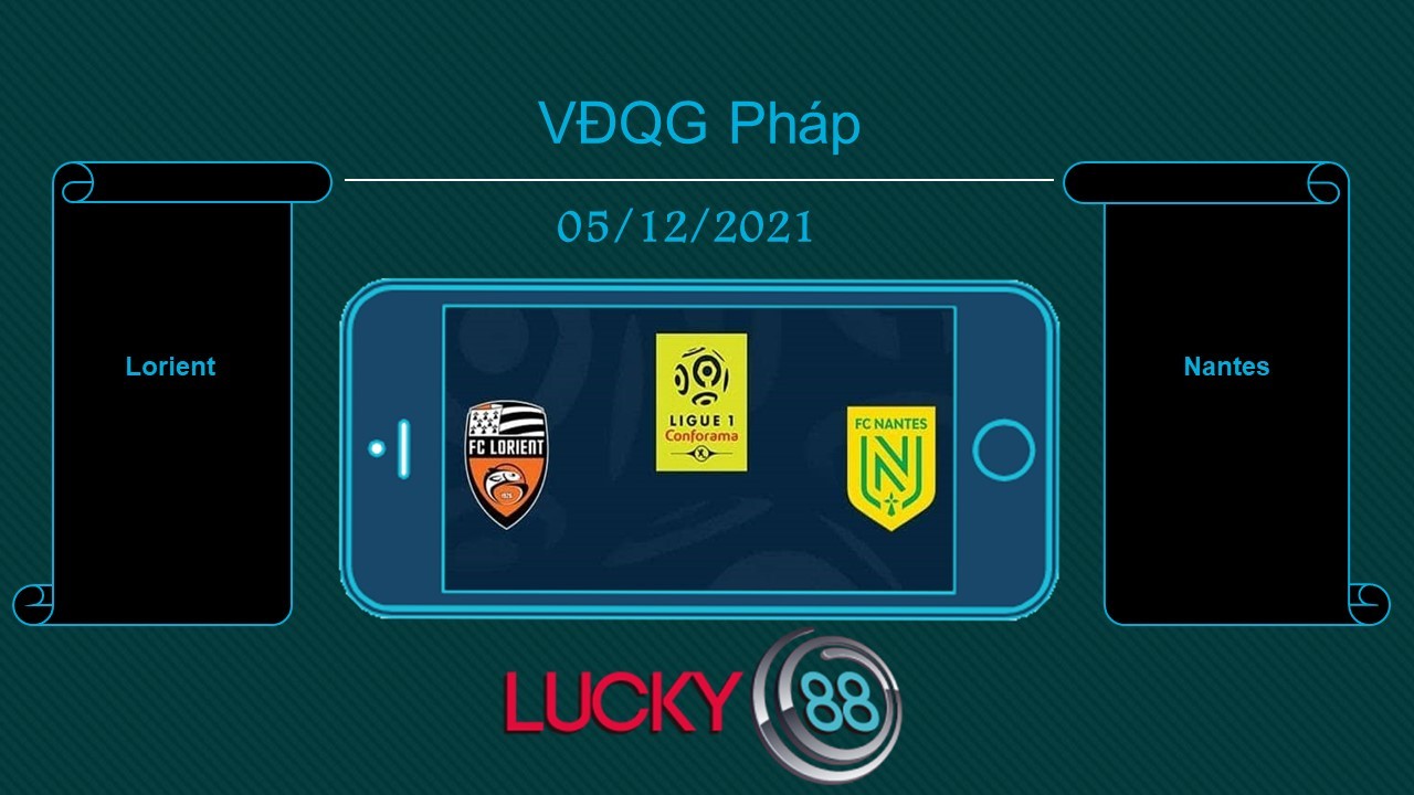 LUCKY88 Lorient vs Nantes , Tip bóng đá miễn phí ngày 05/12/2021