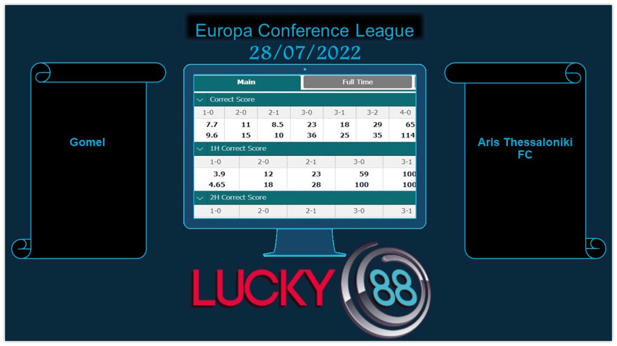 LUCKY88 Gomel vs Aris Thessaloniki FC , Soi kèo bóng đá hôm nay 28/07/2022,  Europa Conference League
